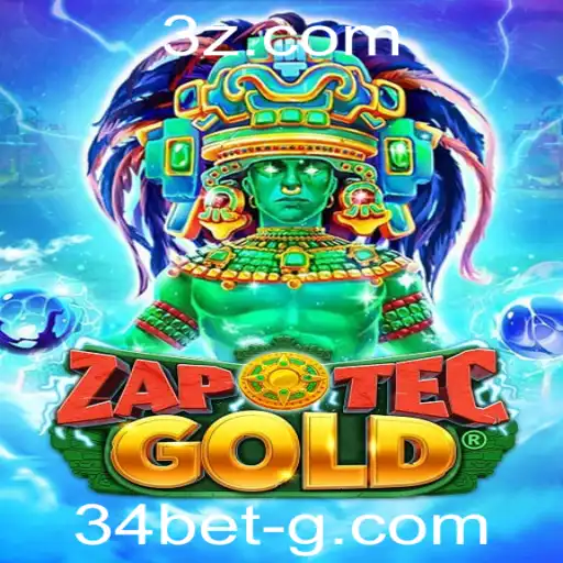 34 bet - Descubra o Fascinante Mundo de ZapOtecGold e Suas Regras com 34 bet